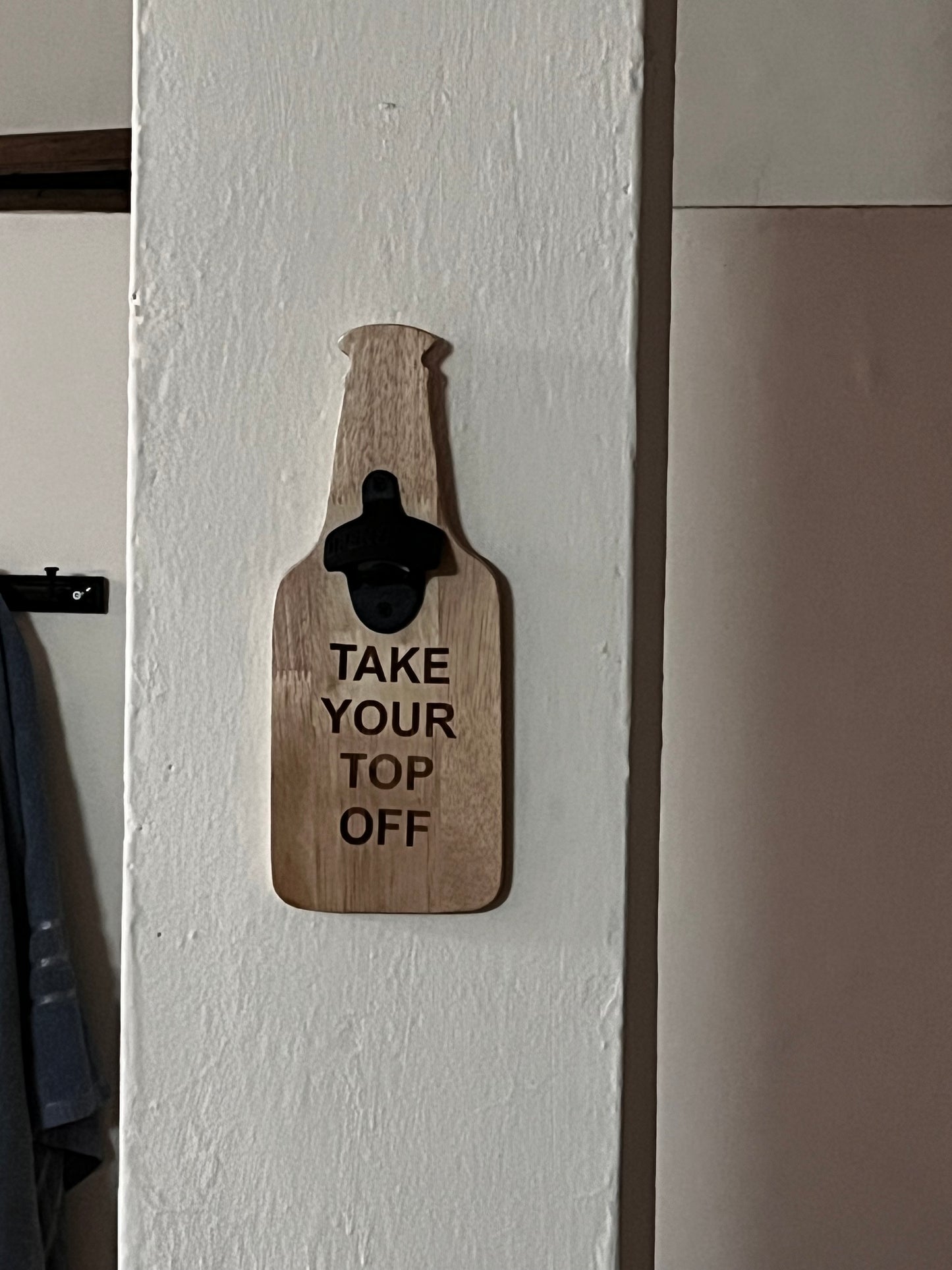 Custom wall mounted beer opener ( top off)